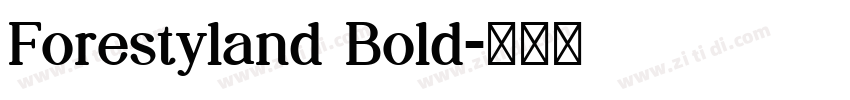 Forestyland Bold字体转换